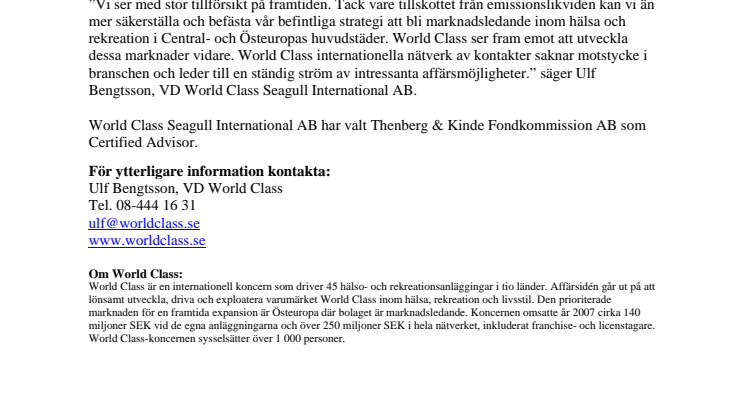 HANDELN I WORLD CLASS AKTIE INLEDS PÅ FIRST NORTH 2 JUNI