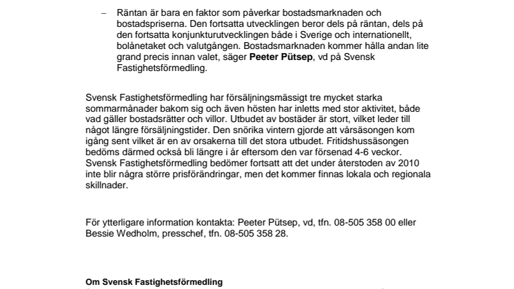 Kommentar till Riksbankens beslut: Räntebeskedet påverkar inte bostadsmarknaden