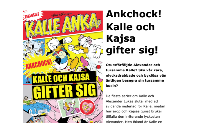 Ankchock! Kalle och Kajsa gifter sig! 