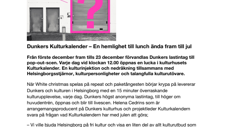 ​Dunkers Kulturkalender – En hemlighet till lunch ända fram till jul