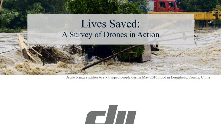 Lives Saved: A Survey of Drones in Action