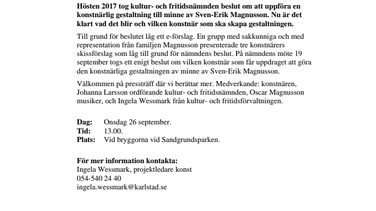 ​Pressinbjudan: Presentation av konstnären för gestaltningen till minne av Sven-Erik Magnusson