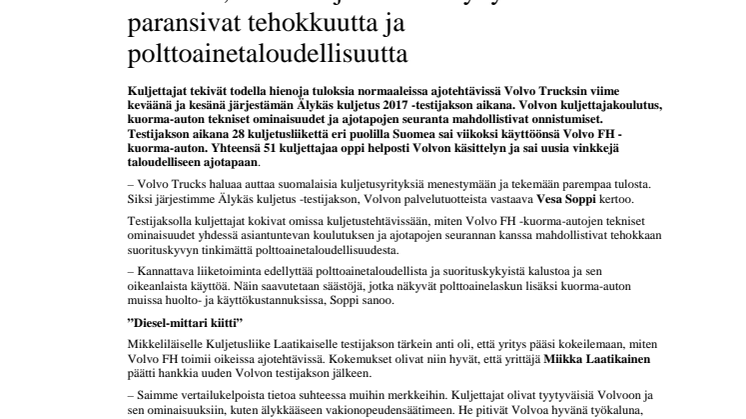 Volvo Trucksin Älykäs kuljetus -testijaksolla koulutus, seuranta ja suorituskykyinen kalusto paransivat tehokkuutta ja polttoainetaloudellisuutta