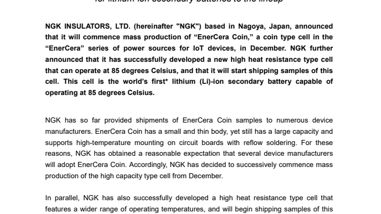 NGK to Commence Mass Production of Coin-type Cell in the Chip-type Ceramic Secondary Battery “EnerCera” Series of New Power Sources for IoT Devices Adding the world’s first high heat resistance-type cell