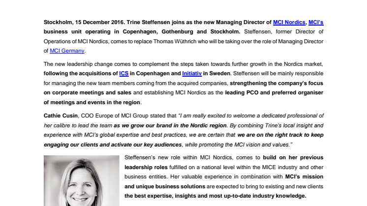 MCI NORDICS: CHANGES IN KEY MANAGEMENT POSITION  - TRINE STEFFENSEN NOMINATED MANAGING DIRECTOR AFTER  NEW COMPANY ACQUISITIONS