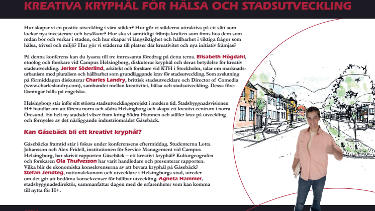 Konferens kring kreativa kryphål: Stort intresse kring planerna för Gåsebäck