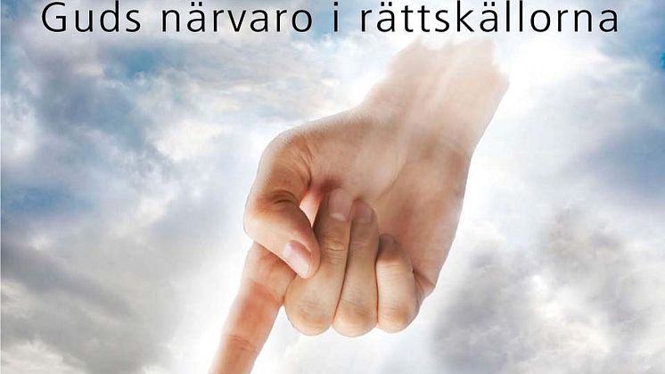 Guds närvaro i rättskällorna: Vad berättar våra arkiv om förhållandet mellan rätt och religion?