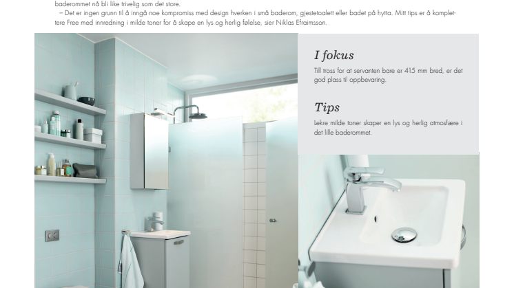 Moderne design for det lille baderommet