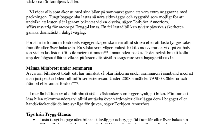 Fel lastad bil på semestern utgör stor trafikfara