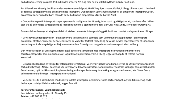 Intersportkoncernen växer sig starkare med positiva förändringar i Norge