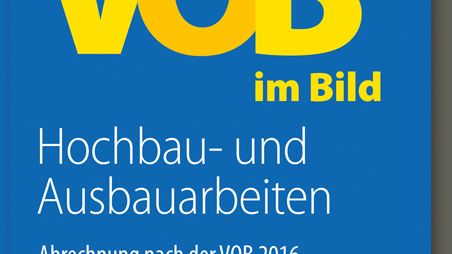 VOB im Bild – Hochbau- und Ausbauarbeiten