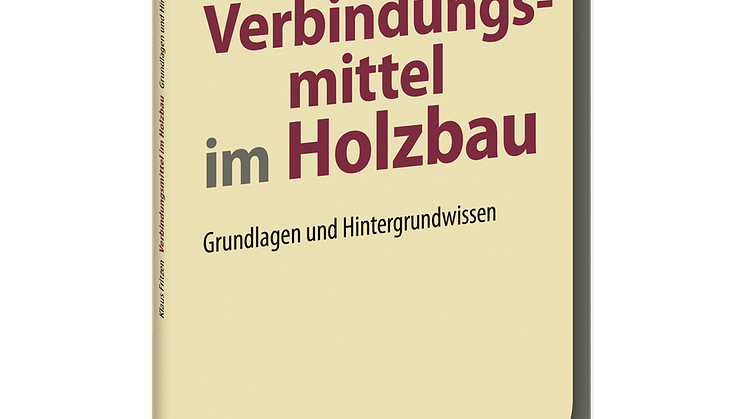 Verbindungsmittel im Holzbau 