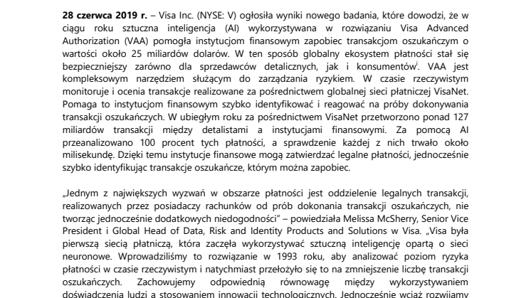 Dzięki zastosowaniu sztucznej inteligencji  Visa zapobiegła transakcjom oszukańczym  o wartości około 25 miliardów dolarów 