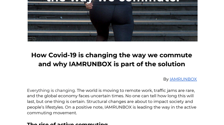 How Covid-19 is changing the way we commute and why IAMRUNBOX is part of the solution