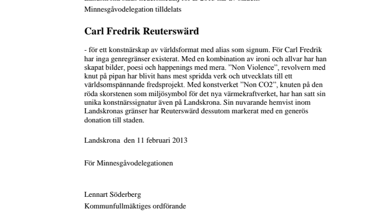 Carl Fredrik Reuterswärd får Landskrona stads hedersmedalj