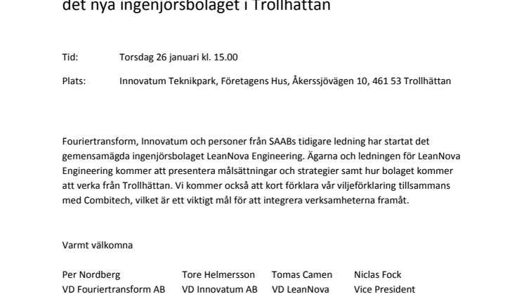 Välkommen till presskonferens, LeanNova Engineering det nya ingenjörsbolaget i Trollhättan