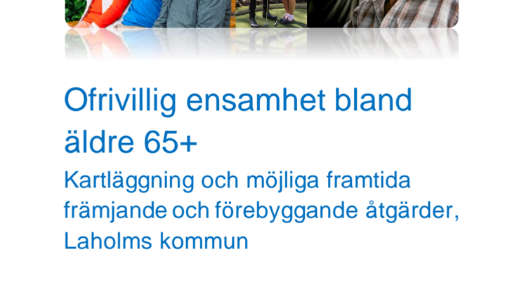 Rapport ofrivillig ensamhet bland äldre 65+ Laholms kommun.pdf