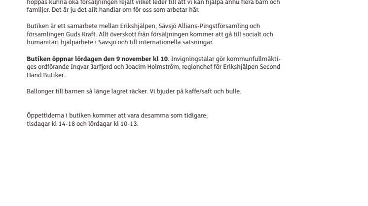 Erikshjälpen nyöppnar butik i gamla mejeriet i Sävsjö
