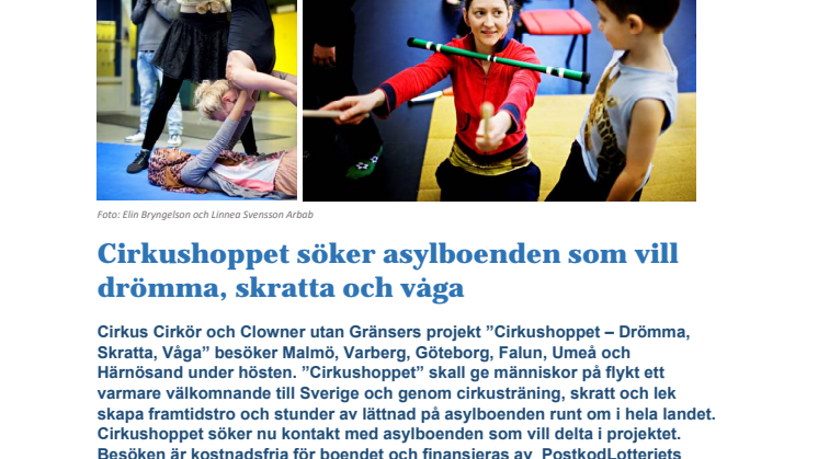Cirkushoppet söker asylboenden som vill drömma, skratta och våga