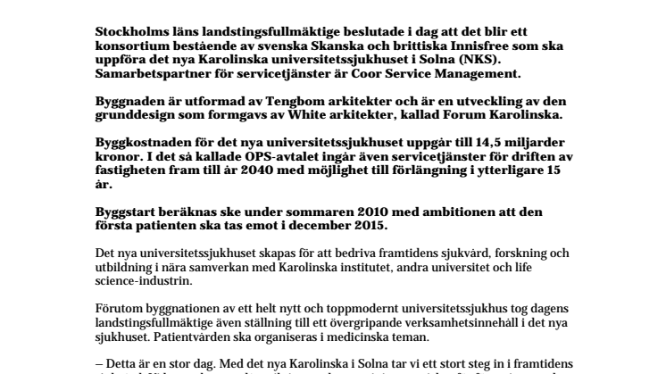 Svensk-brittiskt konsortium bygger nya  Karolinska universitetssjukhuset i Stockholm 