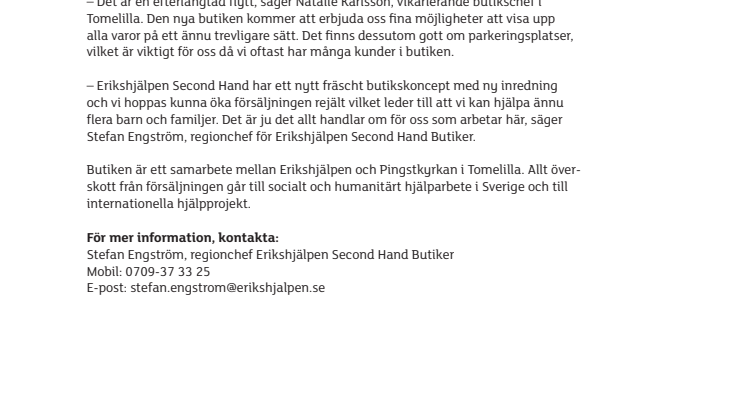 Erikshjälpen i Tomelilla flyttar till Industrigatan