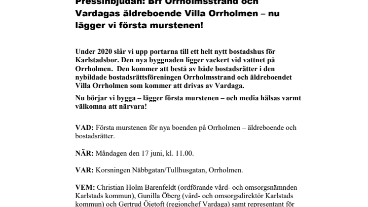 Pressinbjudan: Brf Orrholmsstrand och Vardagas äldreboende Villa Orrholmen – nu lägger vi första murstenen!