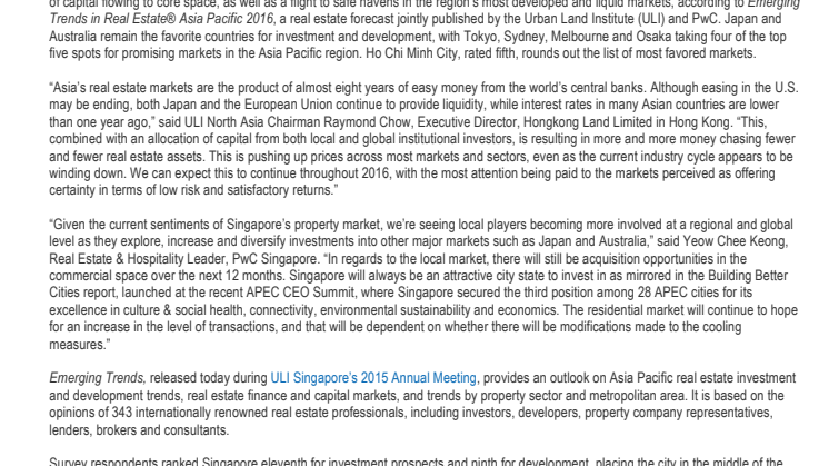 Real estate performance in Asia reflects abundance of capital flowing to core space, and a flight to safe haven markets, says Emerging Trends in Real Estate® Asia Pacific 2016
