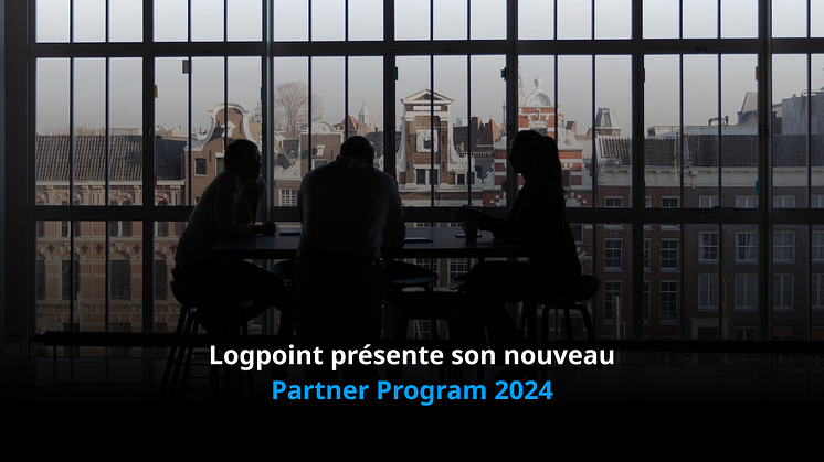 Logpoint présente son nouveau Partner Program 2024