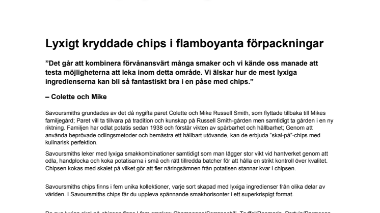 Lyxigt kryddade chips i flamboyanta förpackningar