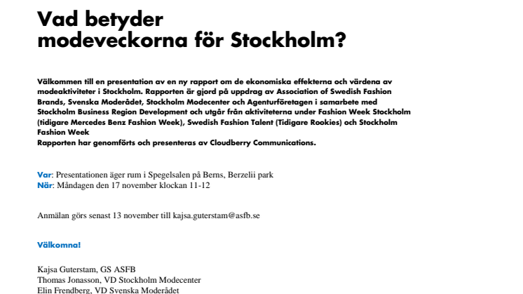 Vad betyder modeveckorna för Stockholm? - Inbjudan
