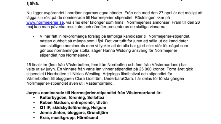 Vem vinner Norrmejerier-stipendiet 2011? Kulturbygden i Sollefteå och Ruben Madsen på Ulvön bland de nominerade
