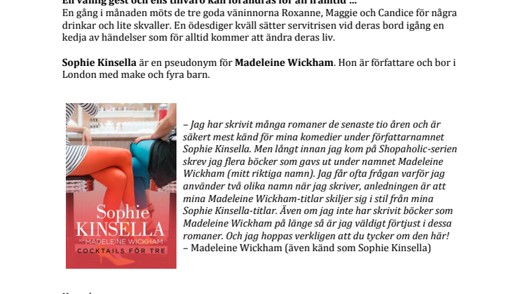 Ny bok: Cocktails för tre av Sophie Kinsella som Madeleine Wickham. Recensionsdag 23 januari 2013.
