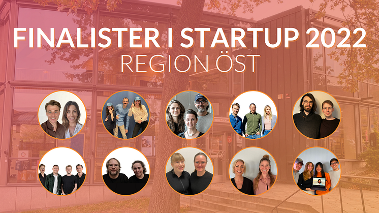 Finalisterna i region Öst i Venture Cup STARTUP 2022