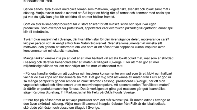 Be-håll-bara maten, en serie som hjälper konsumenter förstå vad som är ett hållbart val