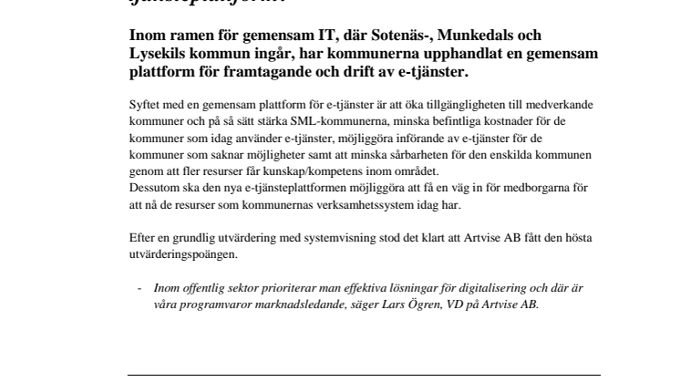 Sotenäs kommun, Munkedals kommun och Lysekils kommun har alla valt Artvise E-tjänsteplattform!