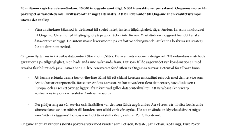 Kvalitet, pris och flexibilitet avgör spelgiganten Ongames val av datacenter