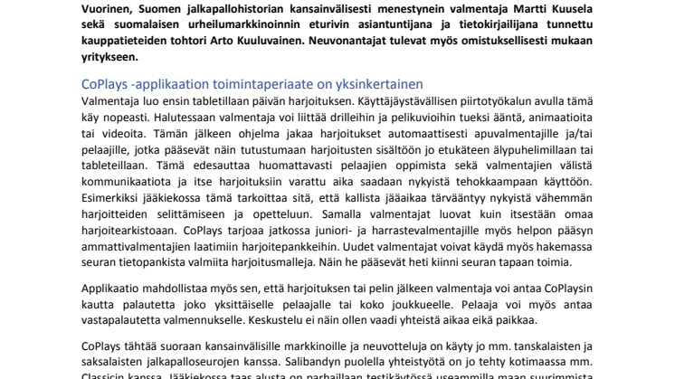 Suomalainen startup-yritys digitalisoi joukkuelajien valmennuksen- taustajoukoissa entinen NHL-pelaaja, ex-Liigapomo ja jalkapallomaajoukkueen entinen päävalmentaja