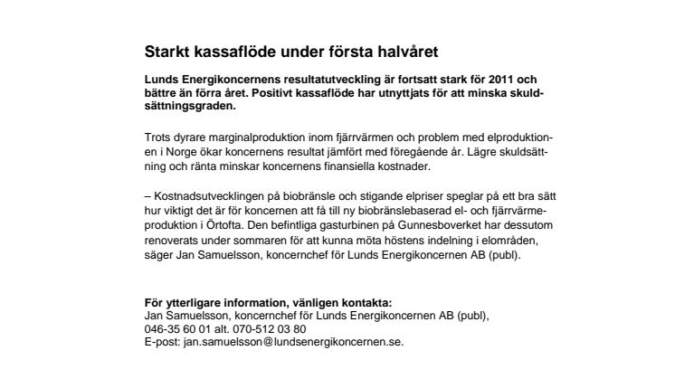 Starkt kassaflöde under första halvåret