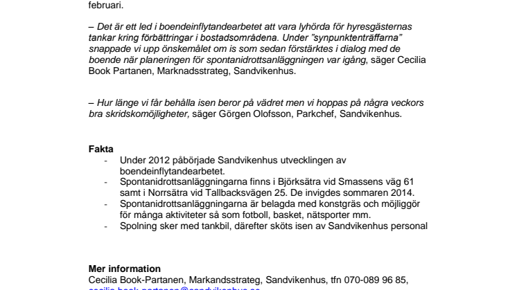 ​Is på Sandvikenhus spontanidrottsanläggningar