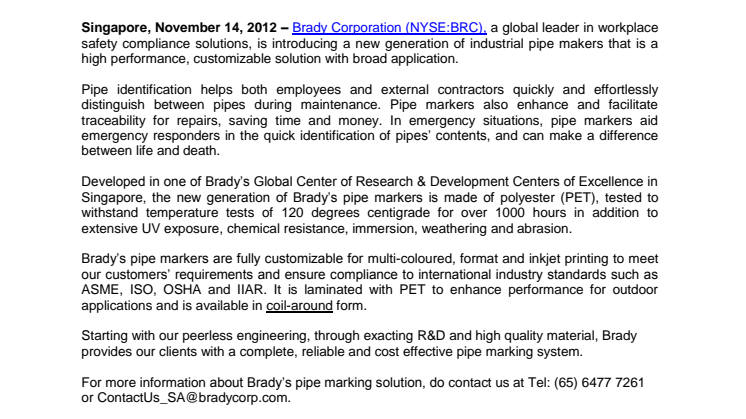 Brady Corporation developed a new generation of high performance, customizable pipe marking solution for industrial applications