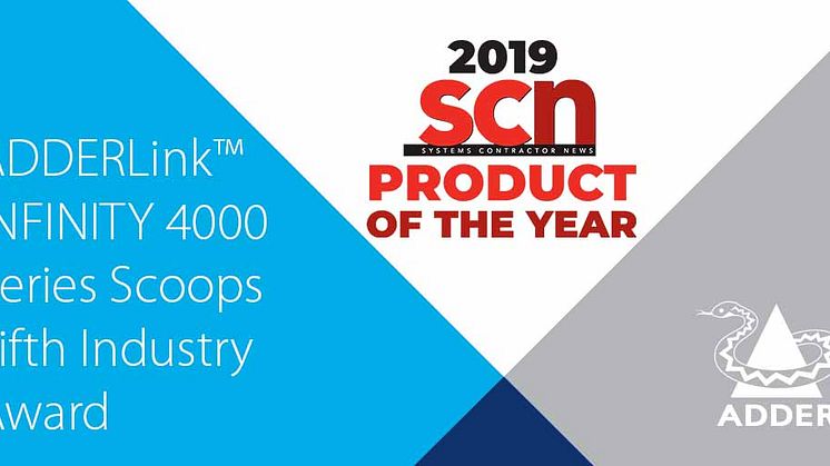ADDERLink™ INFINITY 4000 Series Scoops Fifth Industry Award