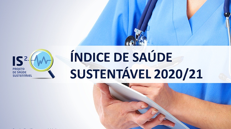 Conheça os resultados do Índice Saúde Sustentável 2020/21