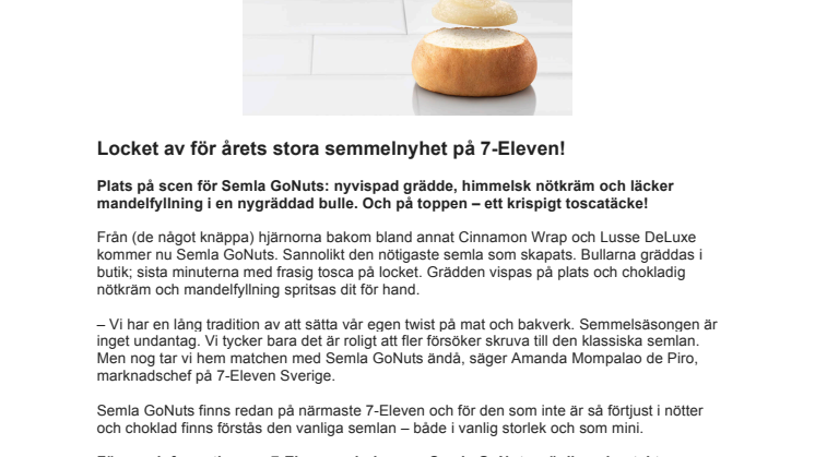 Locket av för årets stora semmelnyhet på 7-Eleven!