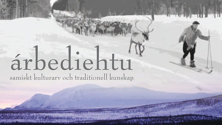 Árbediehtu - samiskt kulturarv och traditionell kunskap