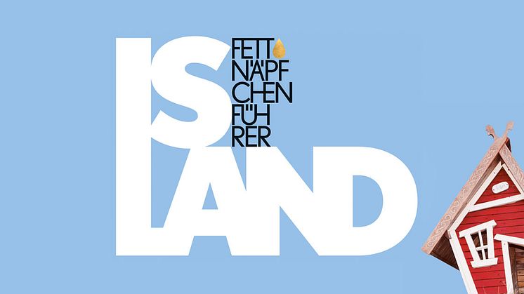 Fettnäpfchenführer Island - Im Hot Pot mit Elfen und Wikingern