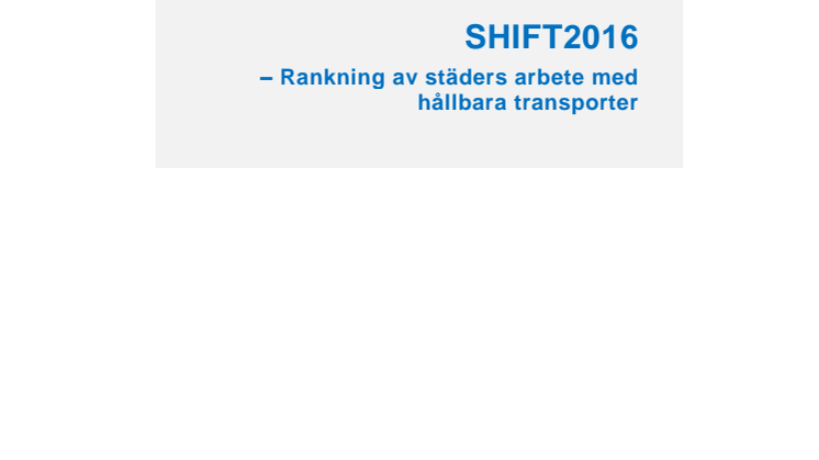SHIFT2016 – Rankning av städers arbete med hållbara transporter