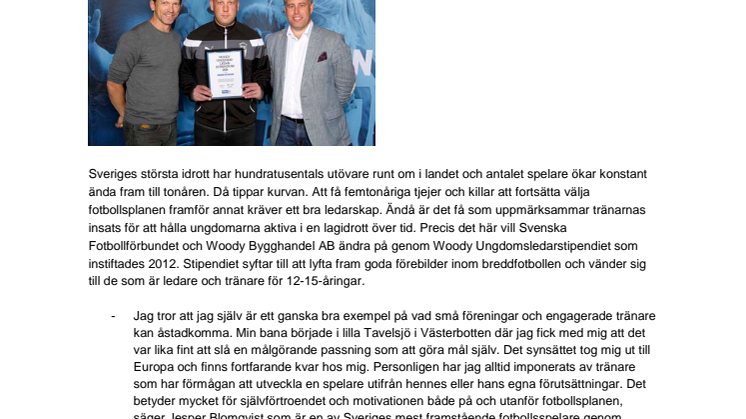 Henrik Ottosson, Billesholms IK, tilldelas  Woody Ungdomsledarstipendiet 2016