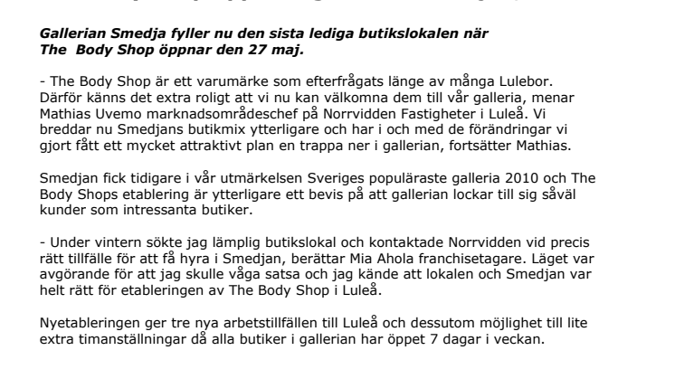 The Body Shop öppnar i gallerian Smedjan, Luleå.