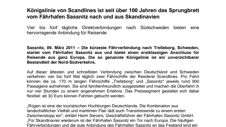 Königslinie von Scandlines ist seit über 100 Jahren das Sprungbrett vom Fährhafen Sassnitz nach und aus Skandinavien
