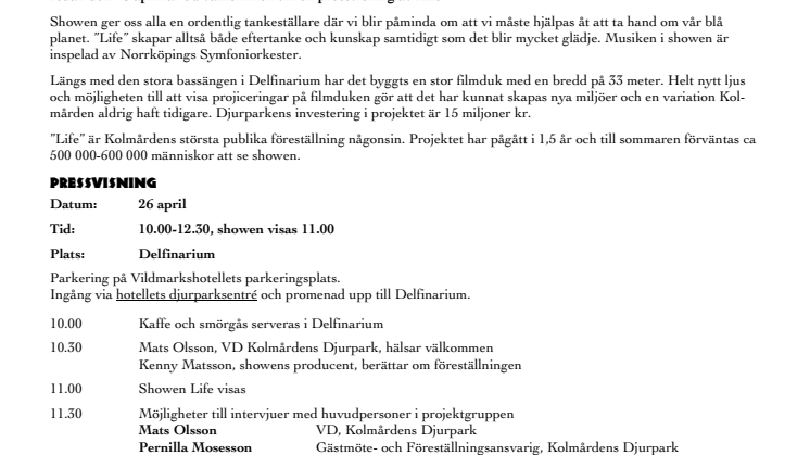 Pressinbjudan - Pressvisning av nya delfinshowen Life